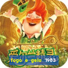 fogo e gelo 1983 dublado download